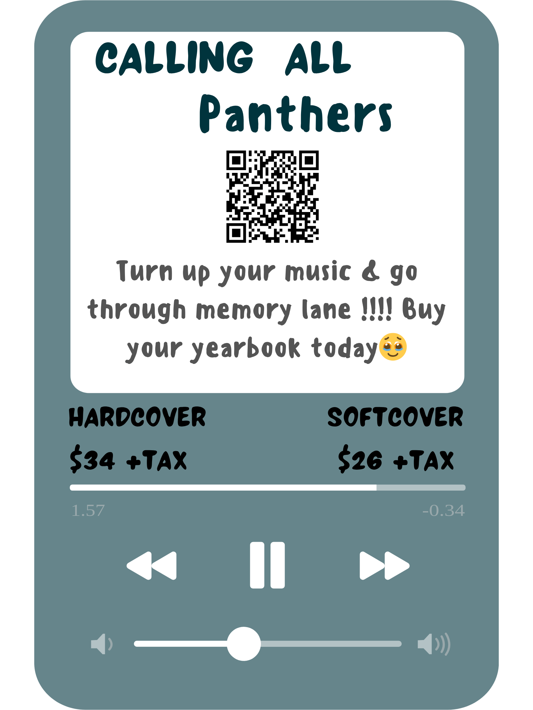 Flyer styled like a music player with a QR code promoting yearbook sales, listing hardcover $34 + tax and softcover $26 + tax.